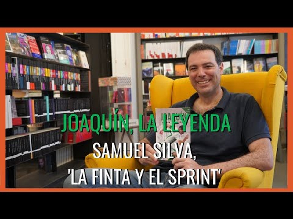Especial #Joaquín | Capítulo 9: Samuel Silva y 'La Finta y el Sprint'