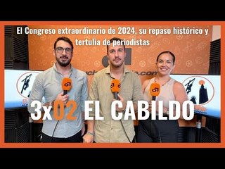 #ElCabildo 3x02 - El Cabildo: El Congreso de Hermandades de 2024, sus antecedentes y tertulia prensa