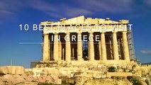 10 Unforgettable Sights in Greece – Ultimate Travel Adventure