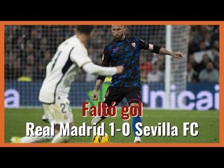 Muchodepodcast: Faltó gol. Real Madrid 1-0 Sevilla FC