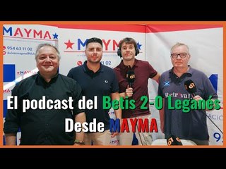 #Muchodepodcast del #Betis 2-0 Leganés: Abde y Lo Celso lideran el barco