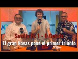 MuchodePodcast : Sevilla 1-Getafe 0: El gran Navas pone el primer triunfo