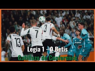 MuchoDePodcast: Legia de Varsovia 1-Betis 0: Gatillazo de Conference