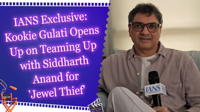 IANS Exclusive: Kookie Gulati Opens Up on Teaming Up with Siddharth Anand for 'Jewel Thief'
