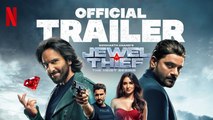 Jewel Thief - The Heist Begins Fragman