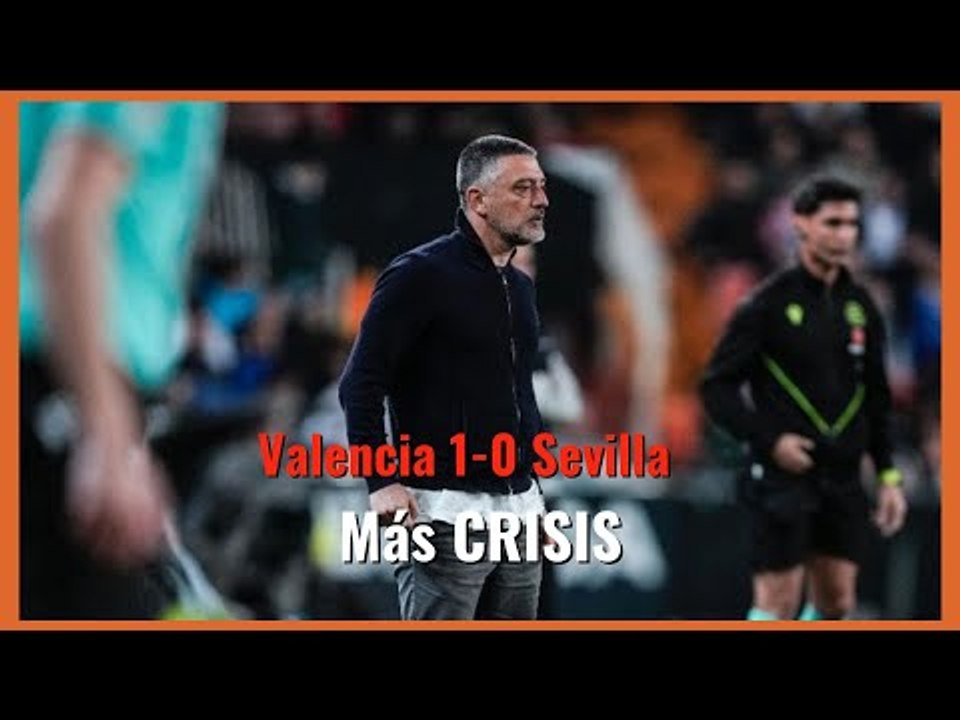 #muchodepodcast : Más CRISIS | Valencia 1-0 #sevillafc