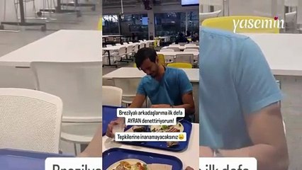 Brezilyalı arkadaşlarına ilk kez ayran denettirdi! "Salata sosu gibi..."