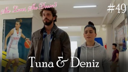 Tuna & Deniz Scenes #49