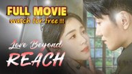 Love Beyond Reach - Full Movie
