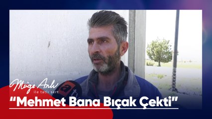 "Mehmet bana bıçak çekti sonra tost yiyelim dedi" - Müge Anlı ile Tatlı Sert 16 Nisan 2025