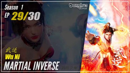 Martial Inverse Season 1 EP 29 武逆 Wu Ni | Donghua - 1080P