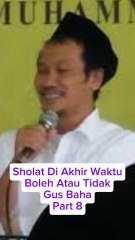 Sholat Di Akhir Waktu Boleh Atau Tidak Part 8