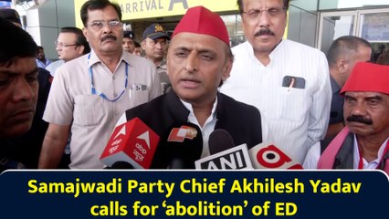 Samajwadi Party Chief Akhilesh Yadav calls for ‘abolition’ of ED
