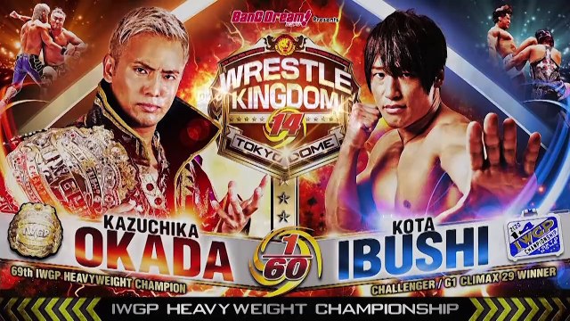 Kazuchika Okada vs Kota Ibushi - IWGP HEAVYWEIGHT CHAMPIONSHIP MATCH: NJPW WRESTLE KINGDOM 14 in TOKYO DOME (1/4/2020)