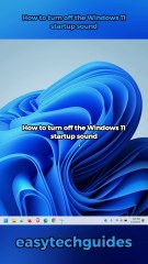 How to turn off the Windows 11 startup sound