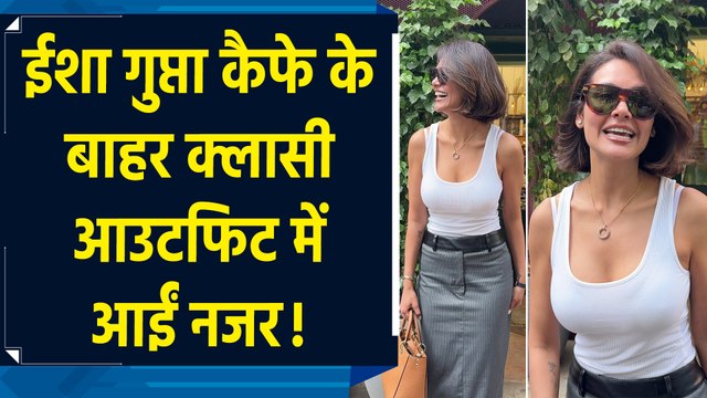 Esha Gupta Spotted: ईशा गुप्ता कैफे के बाहर क्लासी आउटफिट में आईं नजर!
