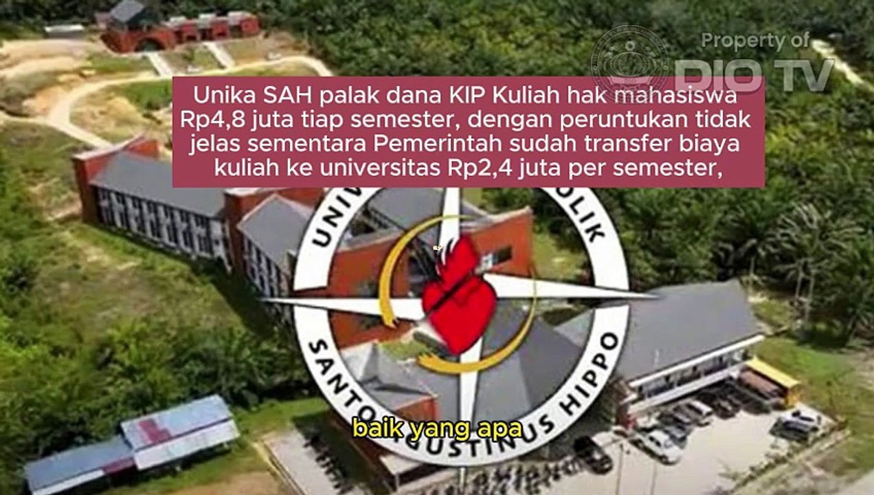 Universitas Katolik Santo Agustinus Hippo di Ngabang dan Pontianak  palak dana KIP Kuliah biaya hidup mahasiswa Rp4,8 juta per semester,  padahal Pemerintah sudah kucurkan jatah universitas Rp2,4 juta per semester tiap mahasiswa KIP Kuliah