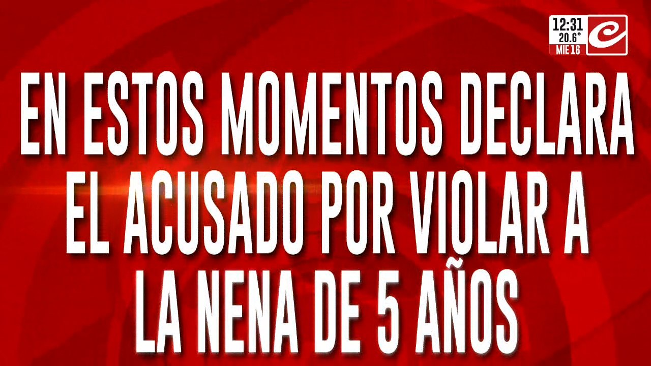 Declara el acusado por violar a la nena de 5 años