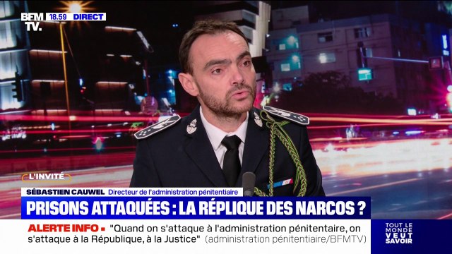 Sébastien Cauwel, directeur de l'administration pénitentiaire, évoque un lien étonnant entre les attaques de prisons et la loi sur le narcotrafic
