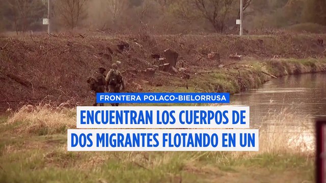 Hallan los cuerpos de 2 inmigrantes en un río entre Polonia y Bielorrusia