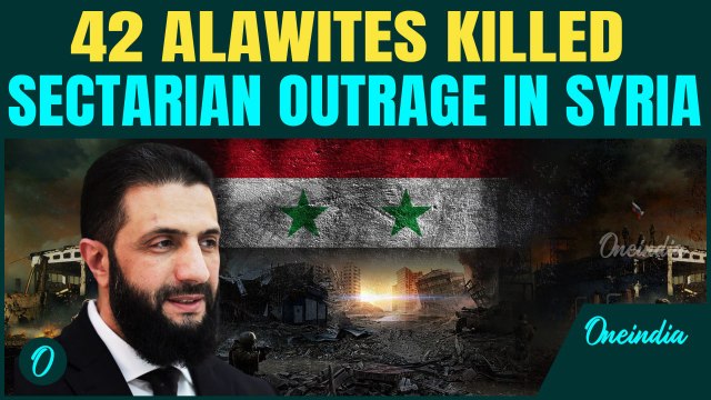 Civil War In Syria: Scores of Alawites Killed as HTS Sectarian Violence Erupts | Watch Video