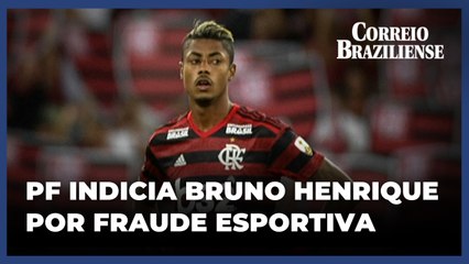 PF indicia Bruno Henrique por suposta manipulação num jogo em Brasília