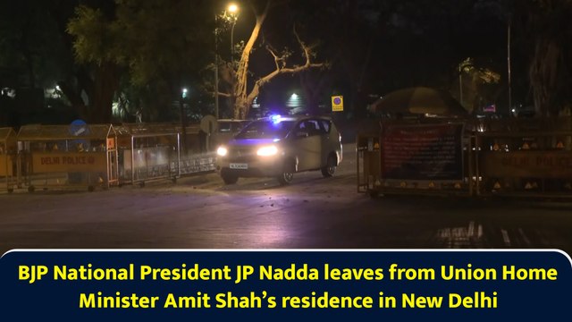 BJP National President JP Nadda leaves from Union Home Minister Amit Shah’s residence