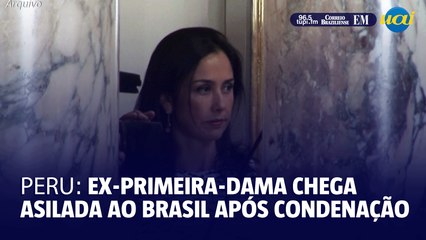 Ex-primeira-dama peruana chega asilada ao Brasil após condenação por lavagem de dinheiro