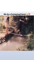 Me as a caring boyfriend 😂🤣
