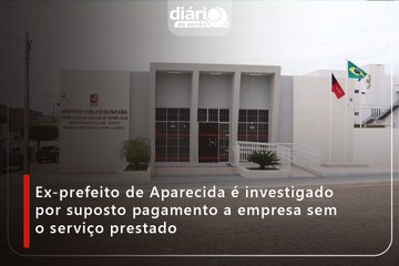 Ex-prefeito de Aparecida é investigado por suposto pagamento a empresa sem o serviço prestado
