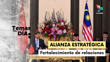 China y Malasia fortalecen alianza estratégica para un futuro compartido