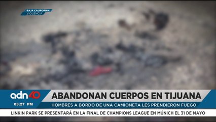 Abandonan dos cuerpos calcinados frente a una escuela en Tijuana