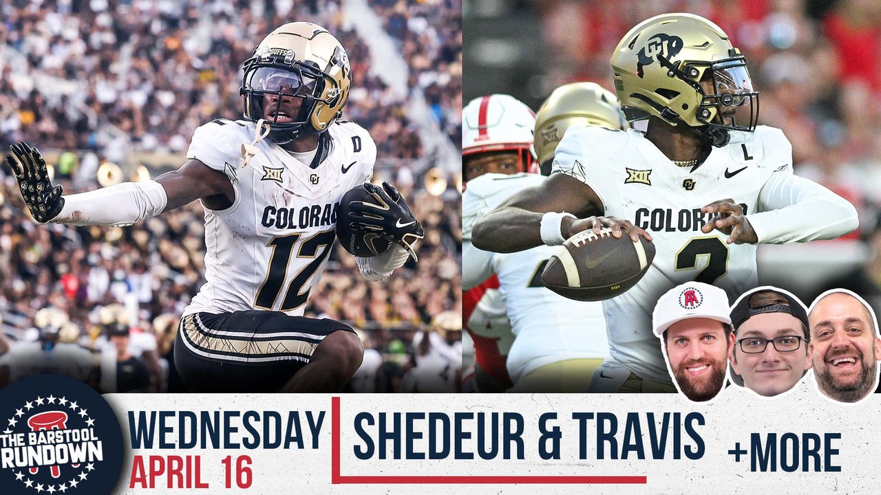 Colorado Is Retiring Shedeur Sanders & Travis Hunter's Jerseys - Barstool Rundown - April 16th, 2025