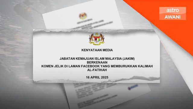 JAKIM lapor MCMC komen jelik ketika Istiadat Pengebumian Negara Tun Abdullah