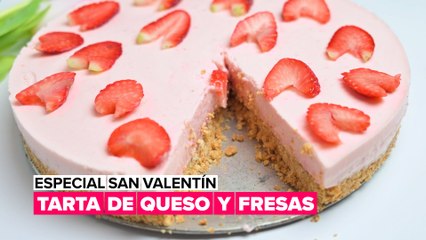 Especial San Valentín: tarta de queso y fresas