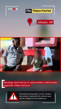 Shocking: Govt Doctor in Jalaun Makes Child Smoke Cigarette, Video Surfaces