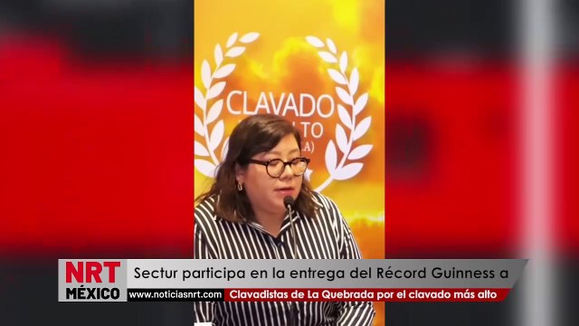 Sectur participa en la entrega del Récord Guinness a Clavadistas de La Quebrada por el clavado de cabeza más alto del mundo