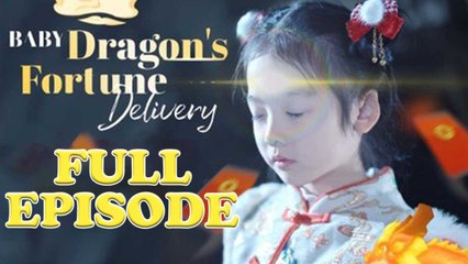 Baby Dragon's Fortune Delivery (2025) - Full Movie