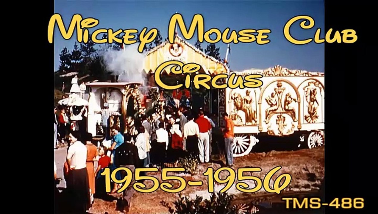 Mickey Mouse Club Circus--Disneyland History--TMS-486
