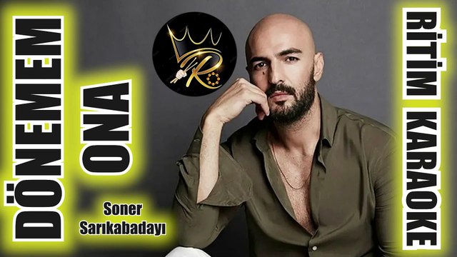 Dönemem Ona - Soner Sarıkabadayı ✩ Ritim Karaoke (Kürdi Minör Bozlak 8/8 Beste Soner Sarıkabadayı)