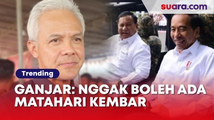 Ganjar: Nggak Boleh Ada Matahari Kembar, Nanti Pemimpinnya Bingung, Anak Buahnya Bingung