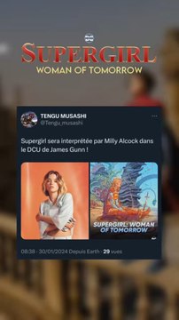 Milly Alcock interprétera Supergirl dans le Dcu !