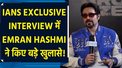 Ground Zero: IANS Exclusive Interview में Emran Hashmi ने किए बड़े खुलासे!