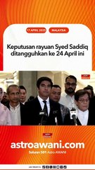 Keputusan rayuan Syed Saddiq ditangguhkan ke 24 April ini