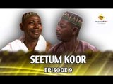 SEETUM KOOR Episode 9 (MBR)