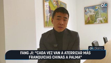 Fang Ji: "Cada vez van a aterrizar más franquicias chinas a Palma"