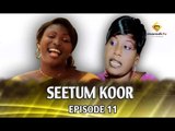 SEETUM KOOR 11 Episode 11 (MBR)