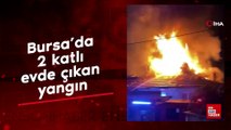 Bursa’da 2 katlı evde çıkan yangın, bitişiğindeki 2 eve daha sıçradı