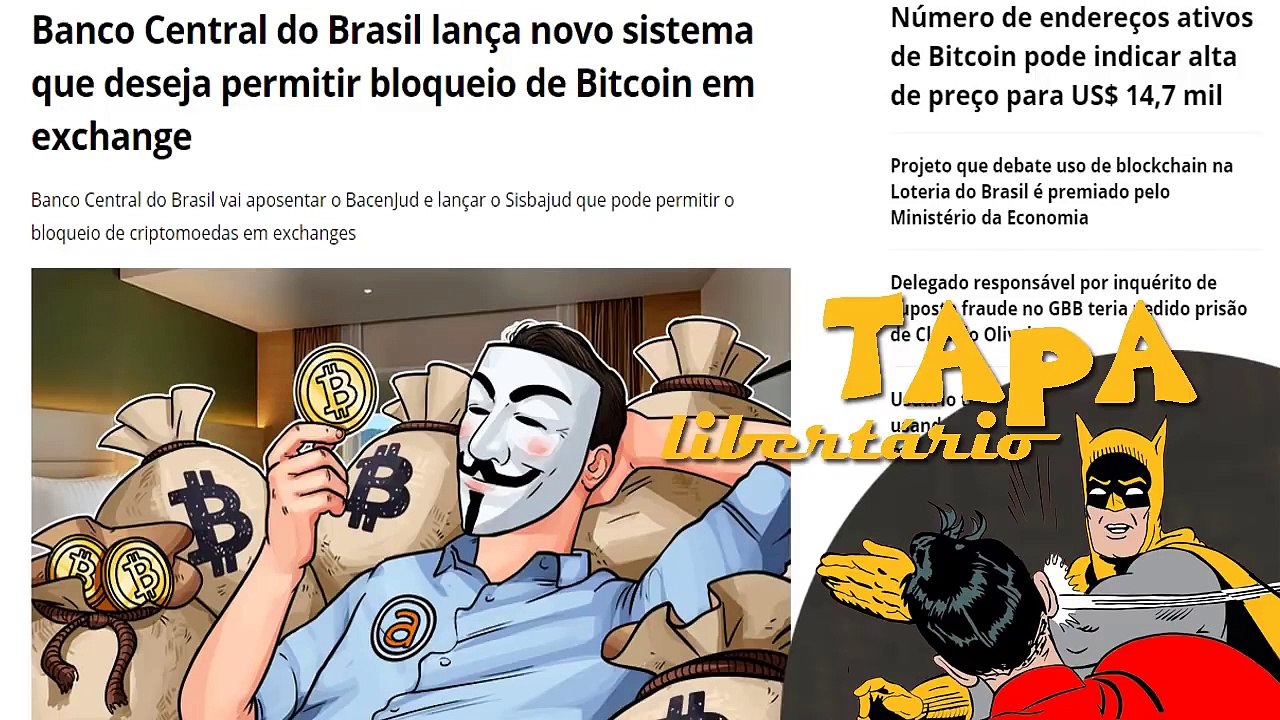 Banco Central está desenvolvendo Sistema para bloquear Bitcoins | TL - 15/06/20 | ANCAPSU