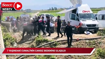 7 yaşındaki Cumali'nin cansız bedenine ulaşıldı